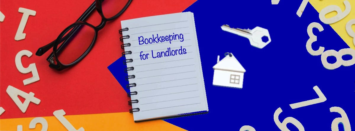 Landlords need more than a notebook and some numbers to keep their bookkeeping in order.